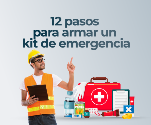 12 pasos para armar un kit de emergencia