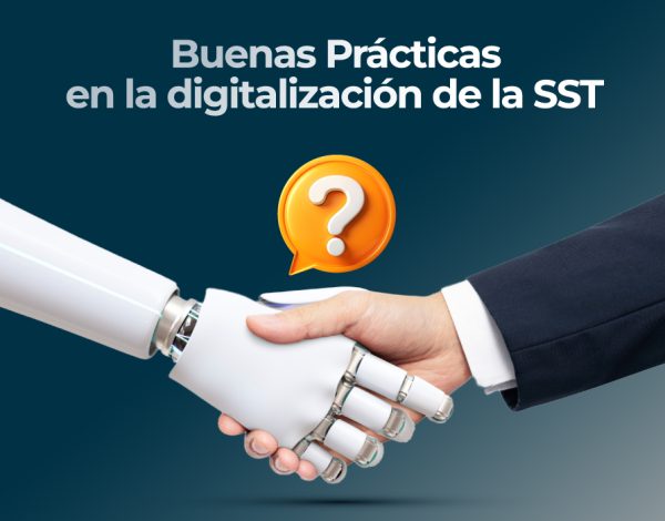 Buenas prácticas en la digitalización de la SST