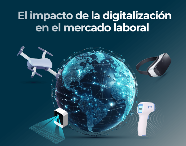 El impacto de la digitalización en el mercado laboral