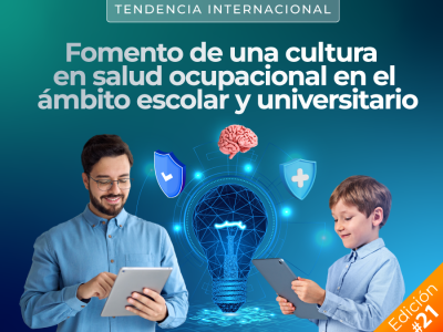 Fomento de una cultura en salud ocupacional en el ámbito escolar y universitario