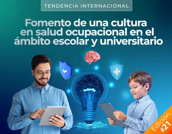 Fomento de una cultura en salud ocupacional en el ámbito escolar y universitario