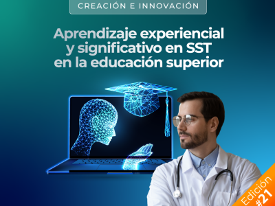 Aprendizaje experiencial y significativo en SST en la educación superior
