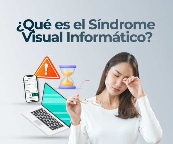 Qué es el Síndrome Visual Informático